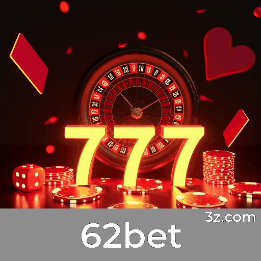62bet: O Mundo dos Jogos Selecionados e Top